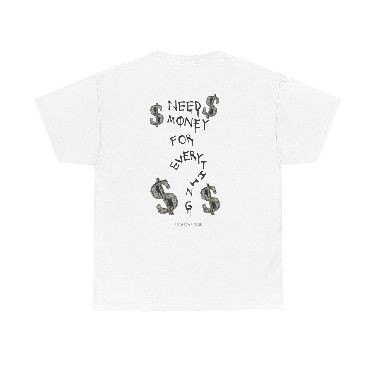 Need Money Tee