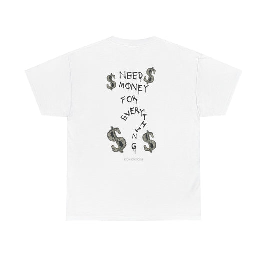 Need Money Tee